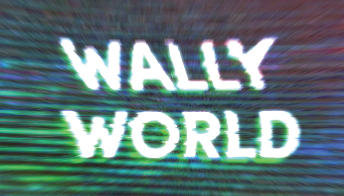 Black and blue image with a static-like texture and white text reading "Wally World"