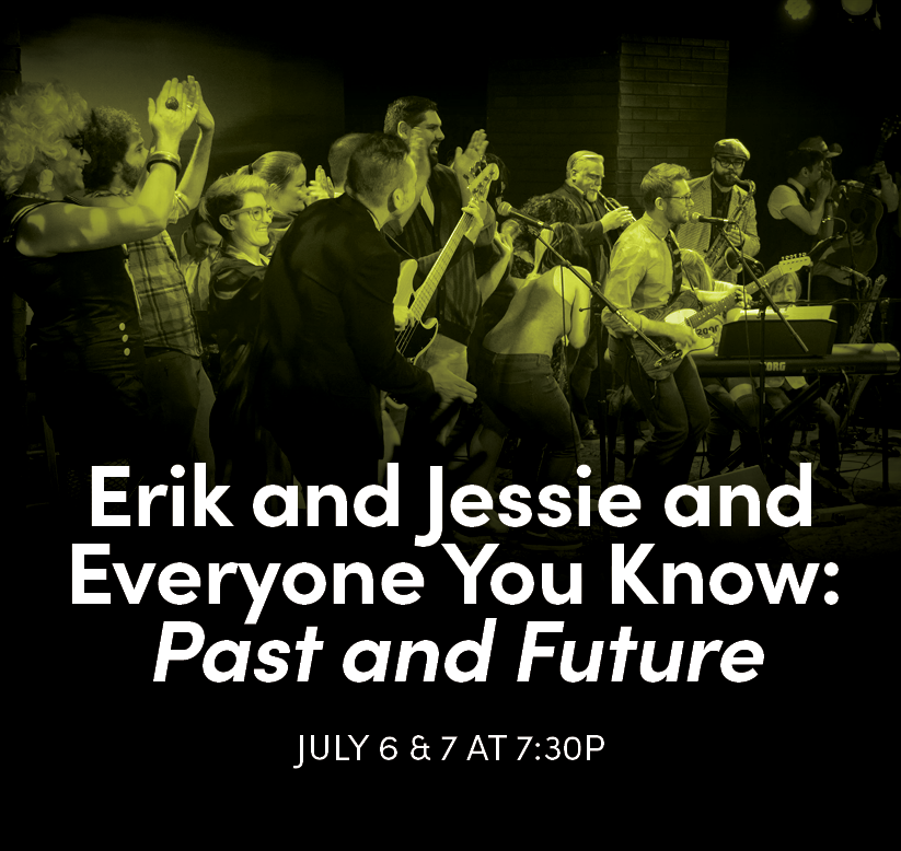 Erik & Jessie & Everyone You Know: Past and Future