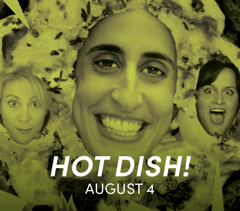 Hot Dish! August 4