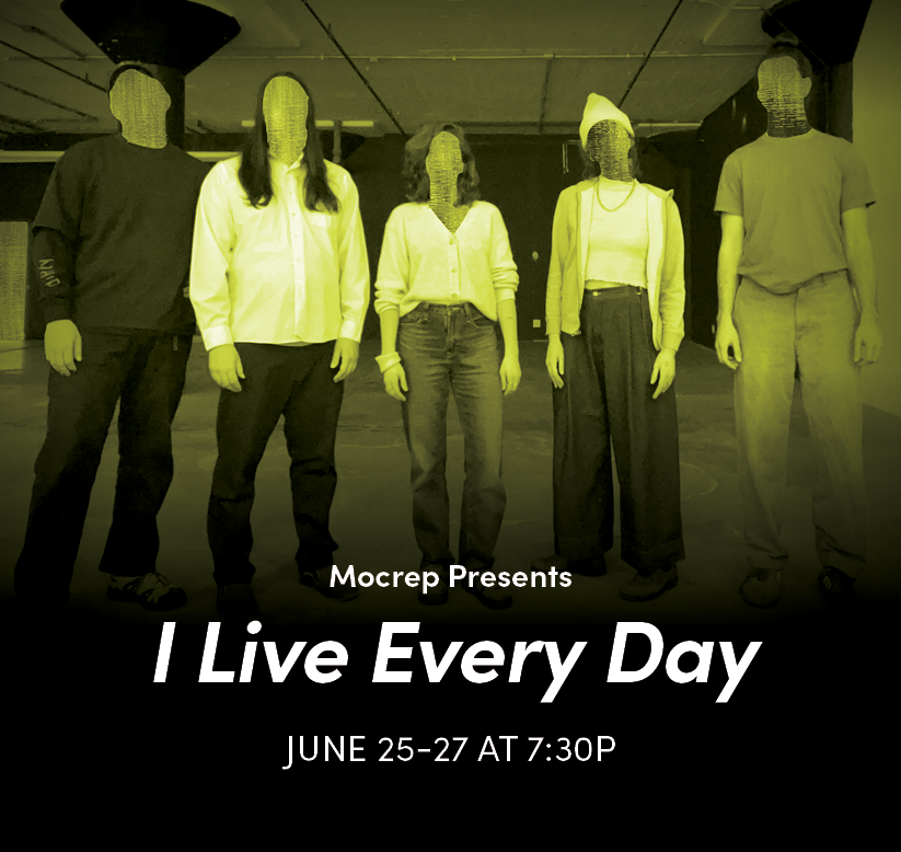 Mocrep: I Live Every Day