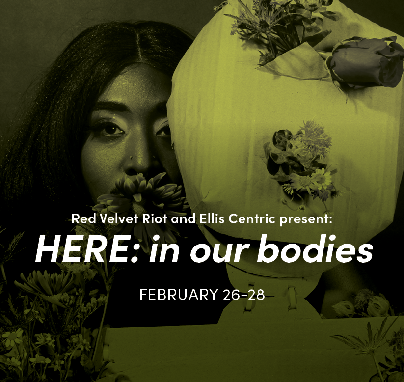 HERE: in our bodies - Tickets and Details