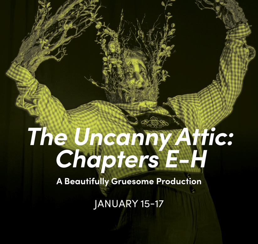 The Uncanny Attic - Tickets and Details