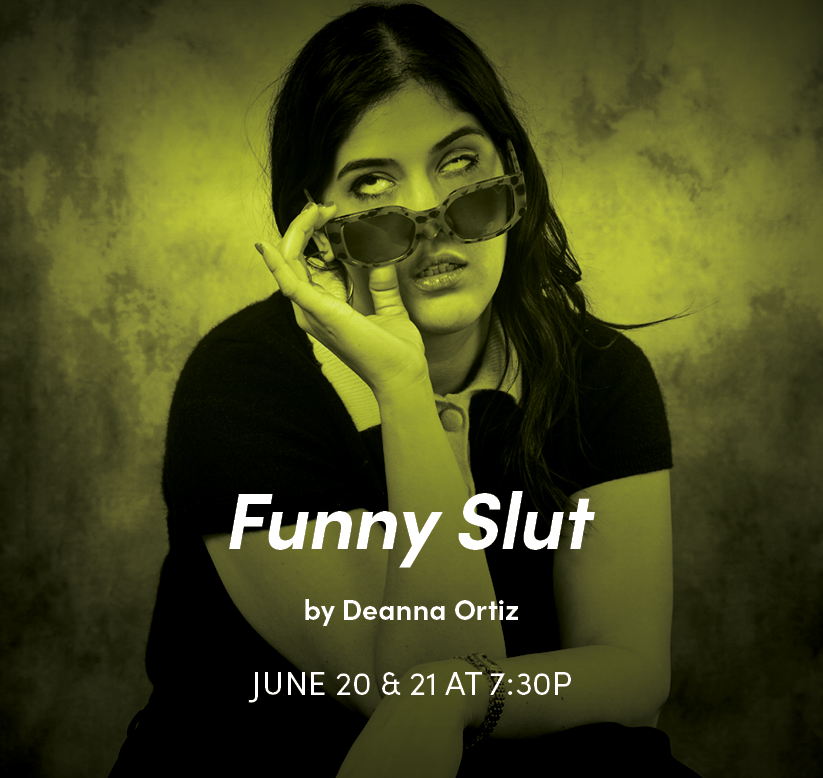 Funny Slut by Deanna Ortiz
