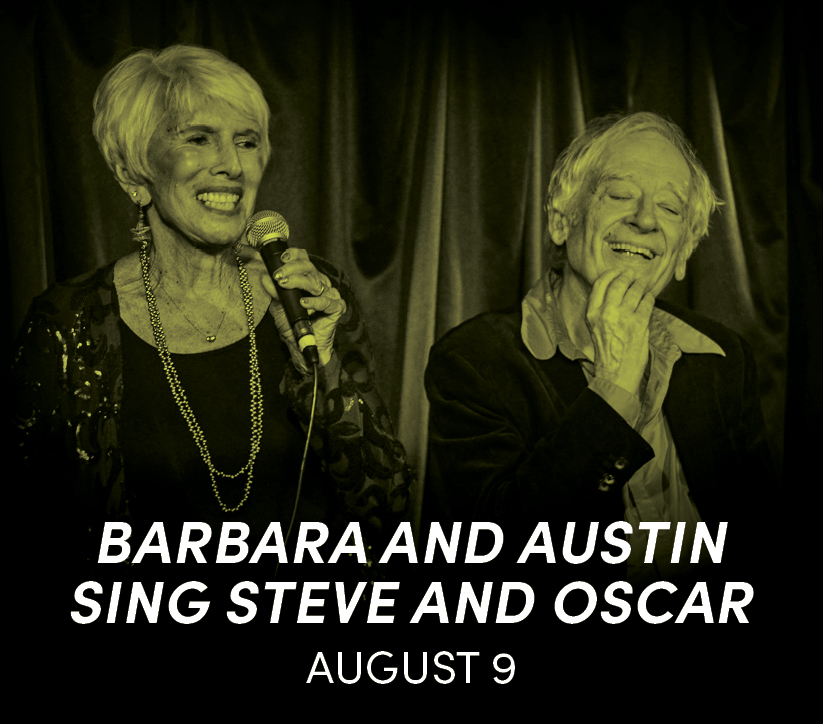 Barbara and Austin Sing Steve and Oscar August 9